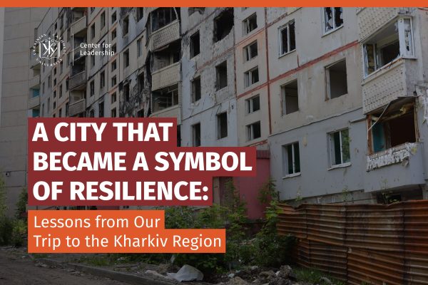 Leadership at the Frontline: Insights from Kharkiv